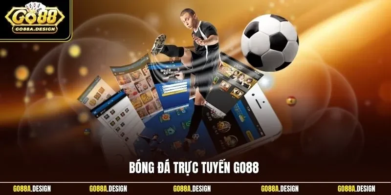 bong-da-truc-tuyen-go88