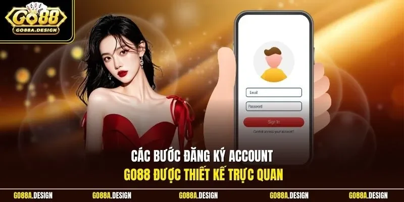 cac-buoc-dang-ky-account-go88-duoc-thiet-ke-truc-quan