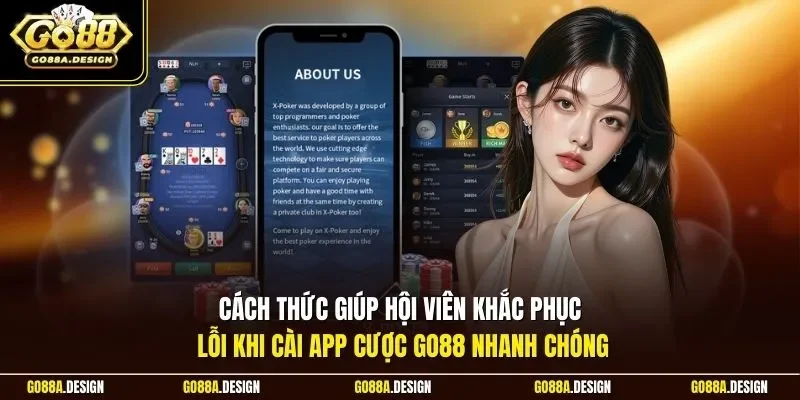 cach-thuc-giup-hoi-vien-khac-phuc-loi-khi-cai-app-cuoc-go88-nhanh-chong
