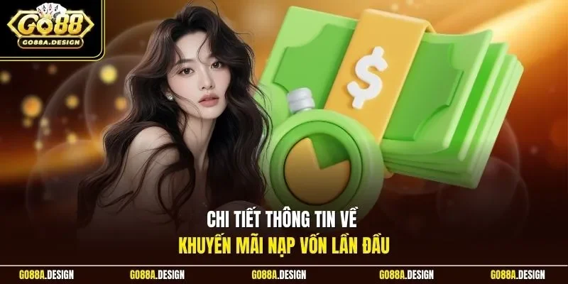 chi-tiet-thong-tin-ve-khuyen-mai-nap-von-lan-dau