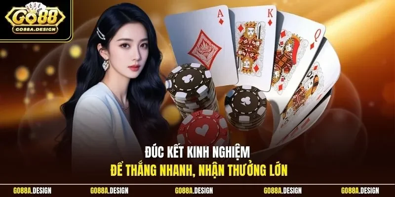 duc-ket-kinh-nghiem-de-thang-nhanh-nhan-thuong-lon