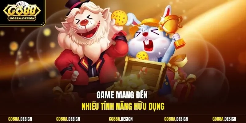 game-mang-den-nhieu-tinh-nang-huu-dung