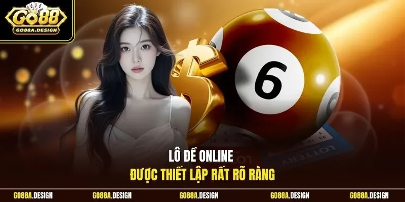 lo-de-online-duoc-thiet-lap-rat-ro-rang