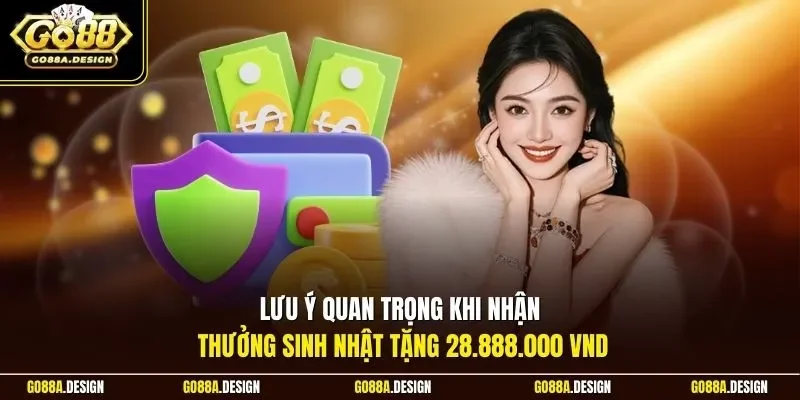 luu-y-quan-trong-khi-nhan-thuong-sinh-nhat-tang-28888000-vnd