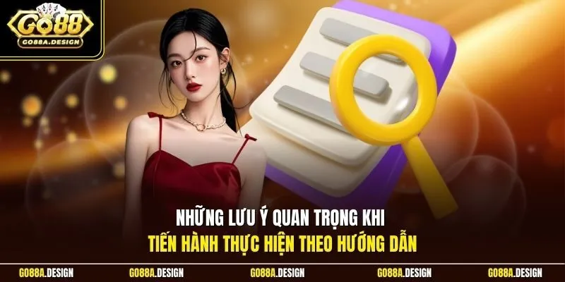 nhung-luu-y-quan-trong-khi-tien-hanh-thuc-hien-theo-huong-dan