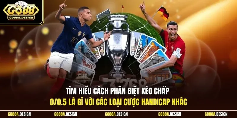 tim-hieu-cach-phan-biet-keo-chap-005-la-gi-voi-cac-loai-cuoc-handicap-khac