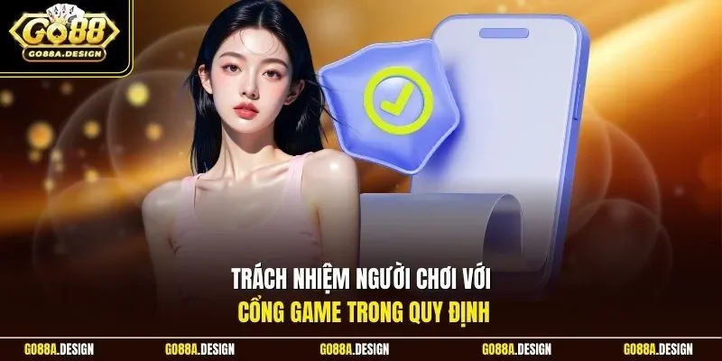 trach-nhiem-nguoi-choi-voi-cong-game-trong-quy-dinh